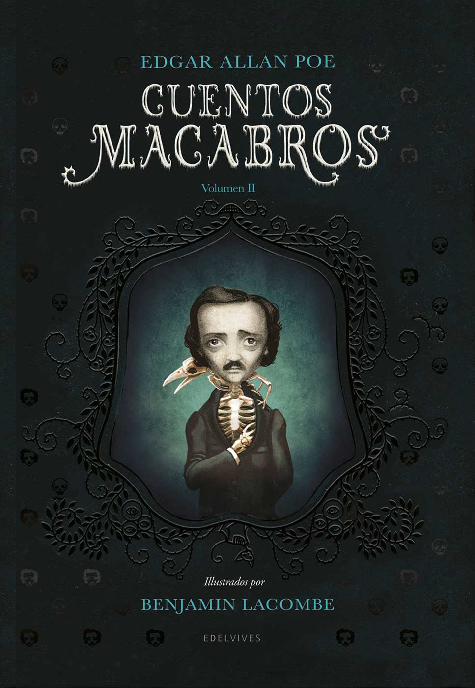 Cuentos Macabros (vol. Ii) por Edgar Allan Poe