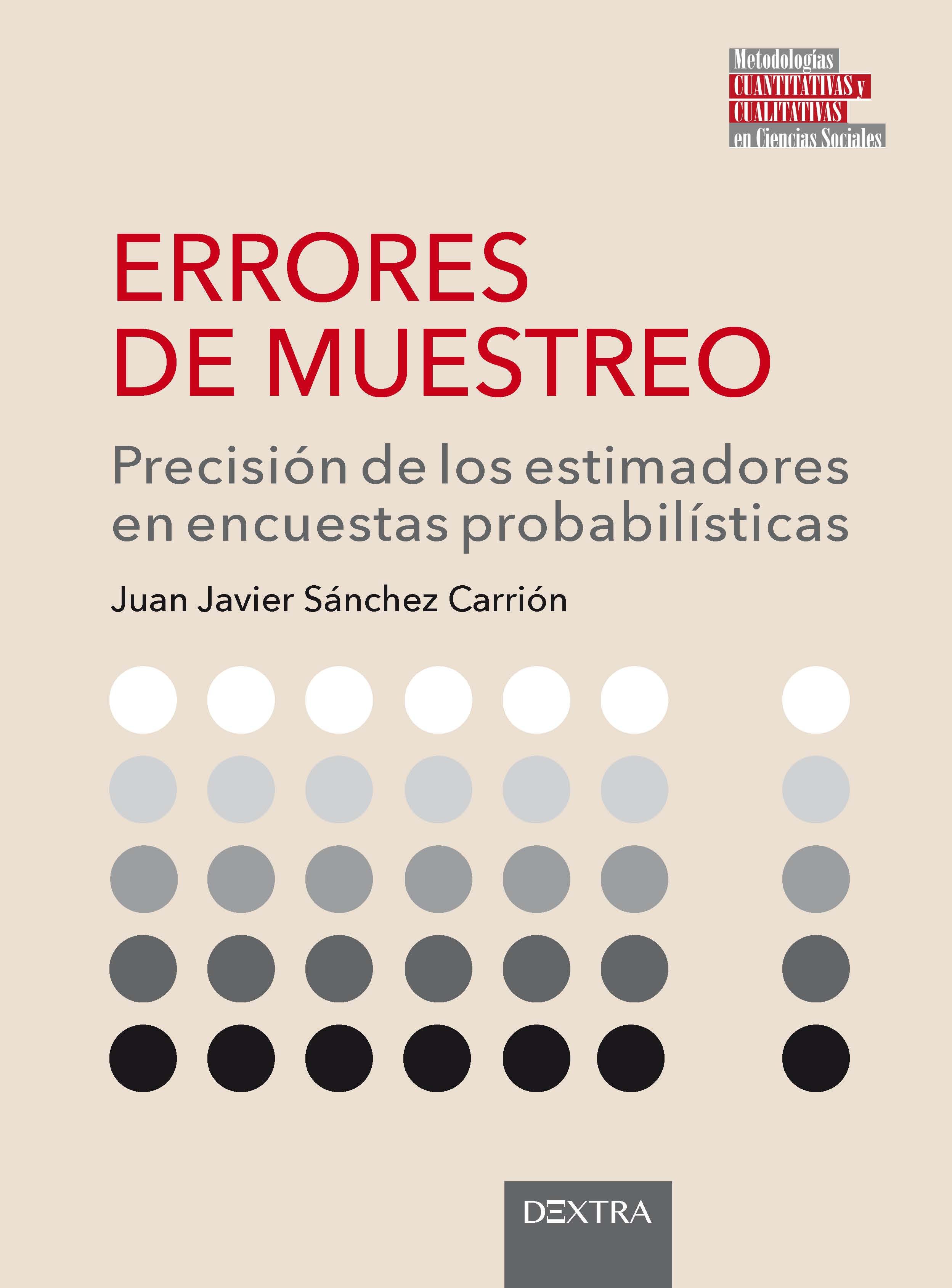 Errores De Muestreo. Precisión De Los Estimadores En Encuestas Probalísticas por Desconocido
