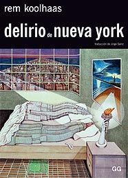 Delirio De Nueva York por Rem Koolhaas