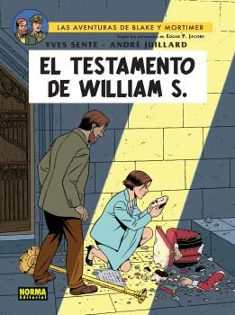 Blake Y Mortimer 24: El Testamento De William S. por Yves Sente;
Andre Juillard