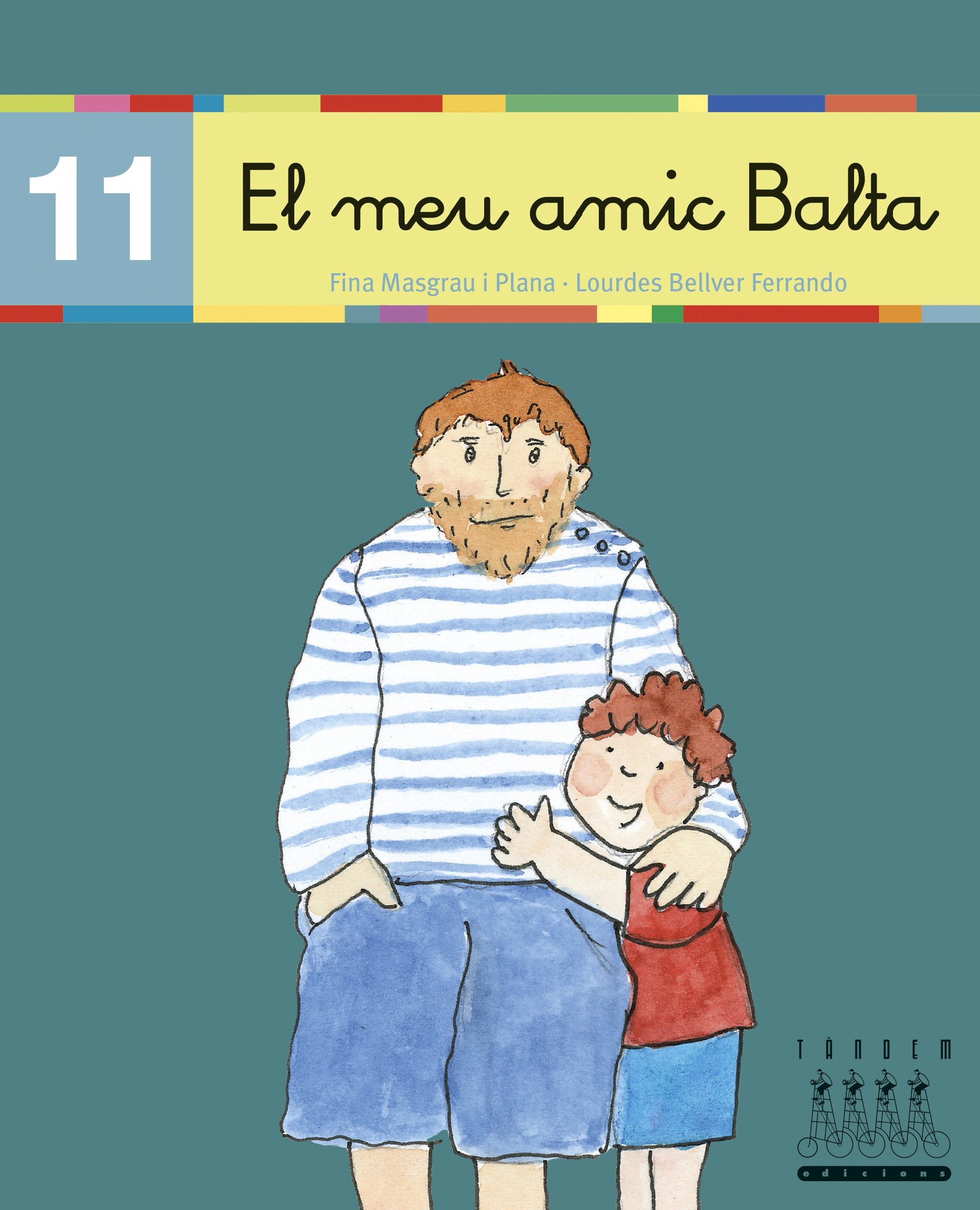 Xino Xano 11: El Meu Amic Balta (cursiva) por Fina Masgrau I Plana