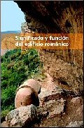Significado Y Funcion Del Edificio Romanico por Vv.aa.