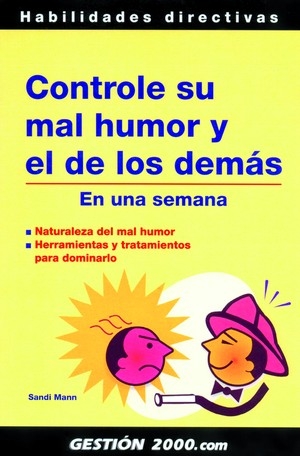 Controle Su Mal Humor Y El De Los Demas: En Una Semana por Sandi Mann
