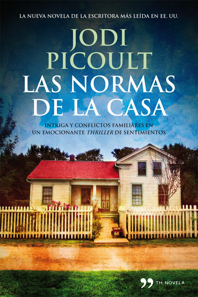 Las Normas De La Casa por Jodi Picoult