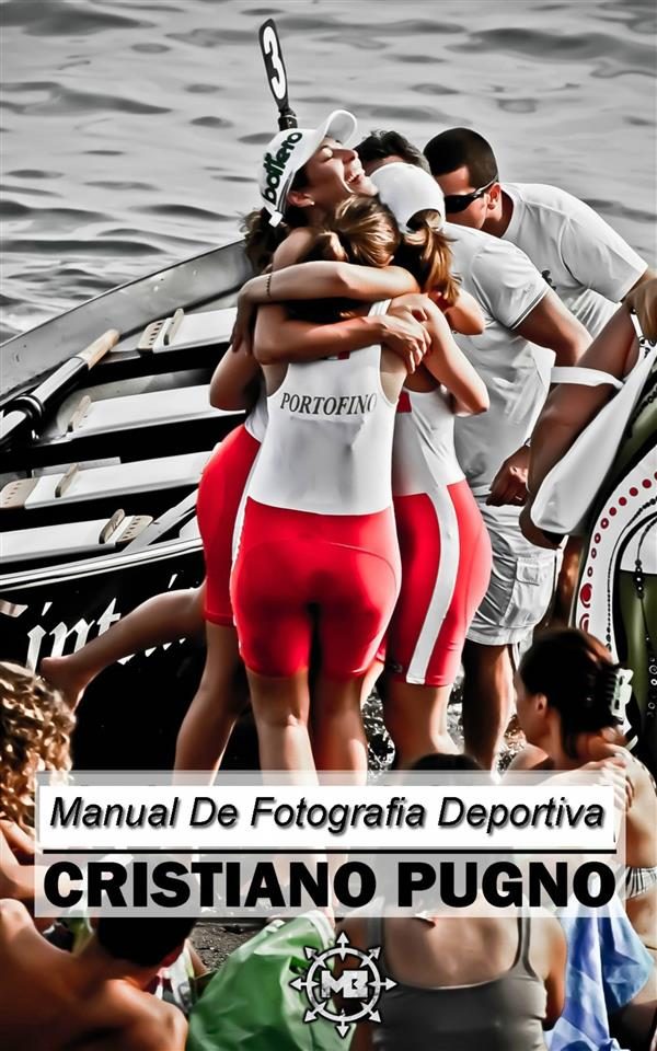 Manual De Fotografía Deportiva por Cristiano Pugno