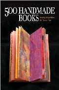 500 Handmade Books: Inspiring Interpretations Of A Timeless Form por Vv.aa.