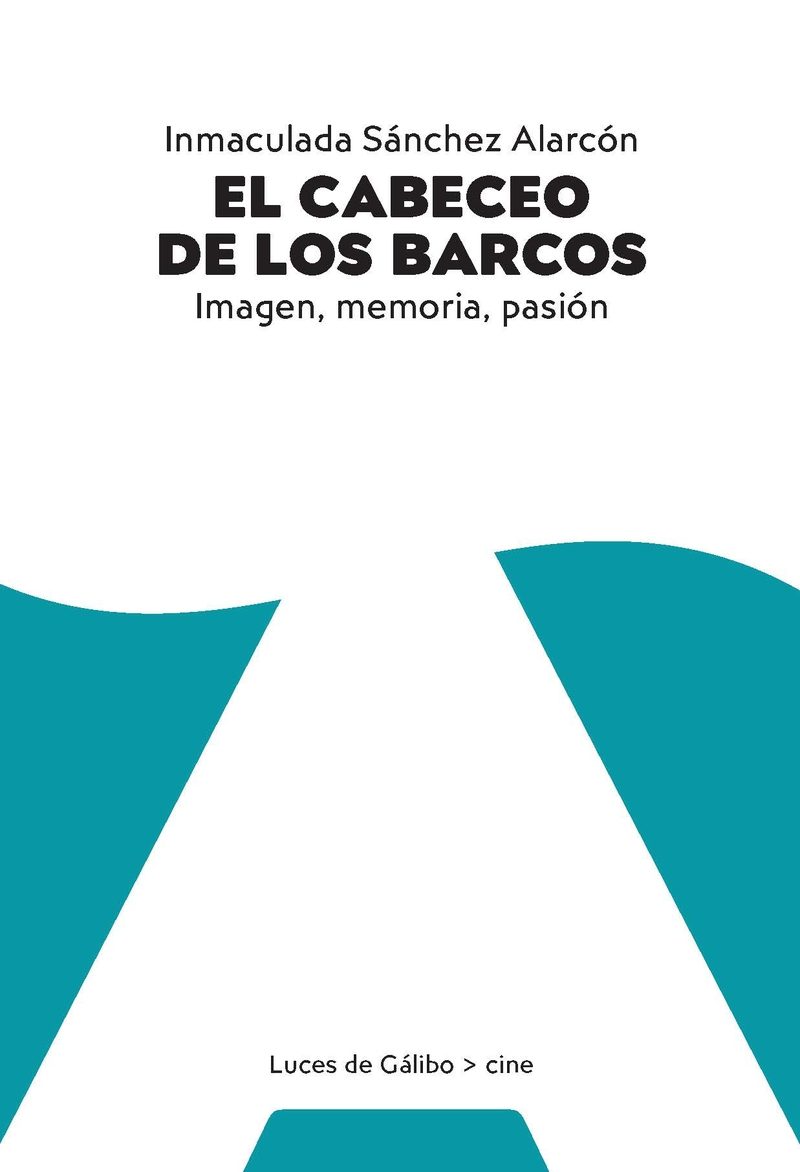 El Cabeceo De Los Barcos por Inmaculada Sanchez Alarcon