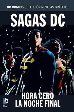 Coleccion Novelas Graficas - Especial Sagas Dc: Hora Cero / La Noche Final por Vv.aa.