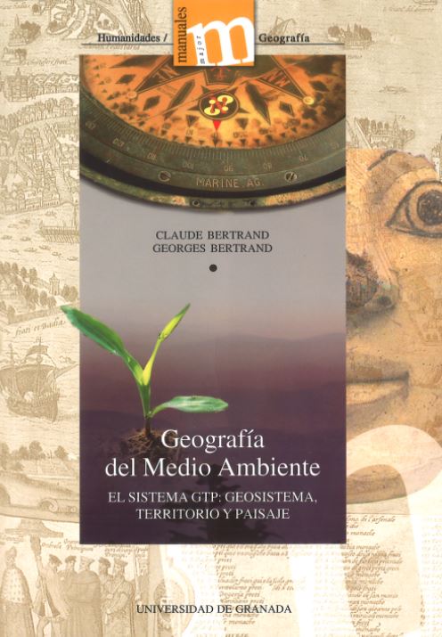 Geografia Del Medio Ambiente por Claude Bertrand;
Georges Bertrand epub