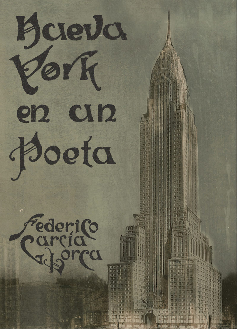 Nueva York En Un Poeta por Federico Garcia Lorca