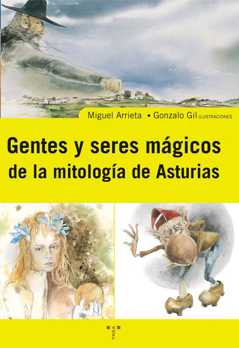 Gente Y Seres Magicos De La Mitologia Asturiana por Miguel I. Arrieta Gallastegui
