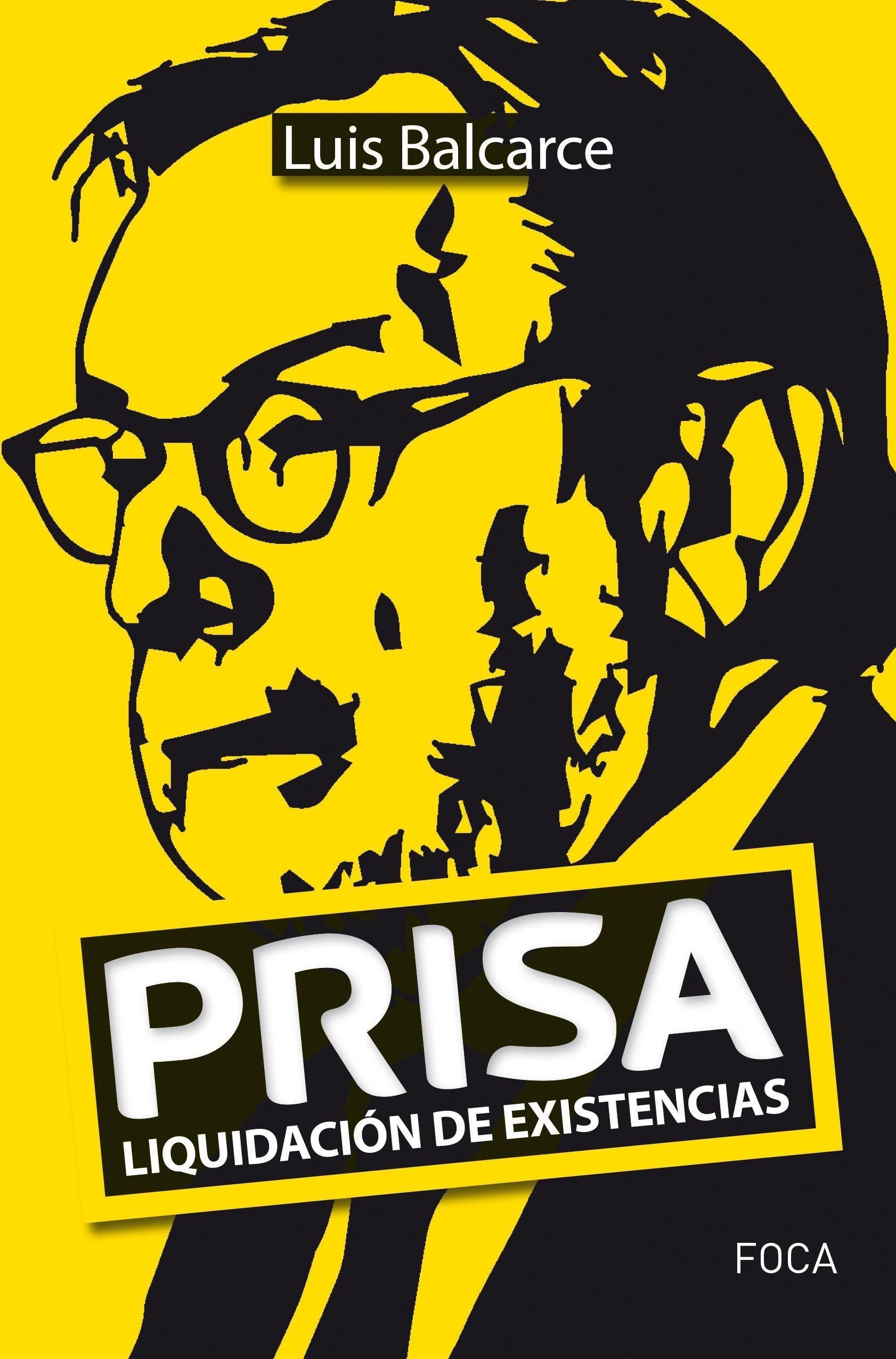 Prisa: Liquidacion De Existencia por Luis Balcarce