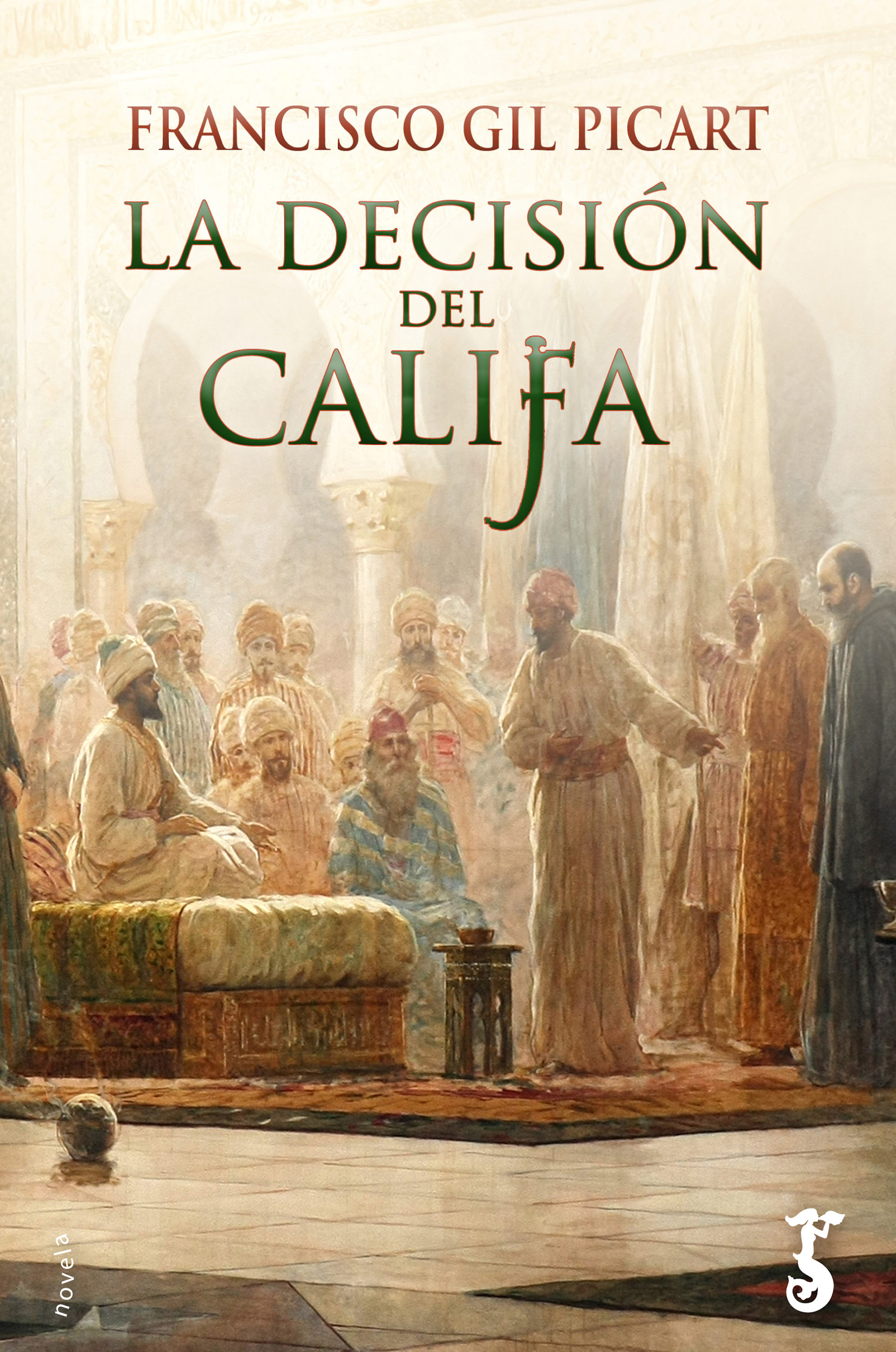La Decisión Del Califa por Francisco Gil Picart