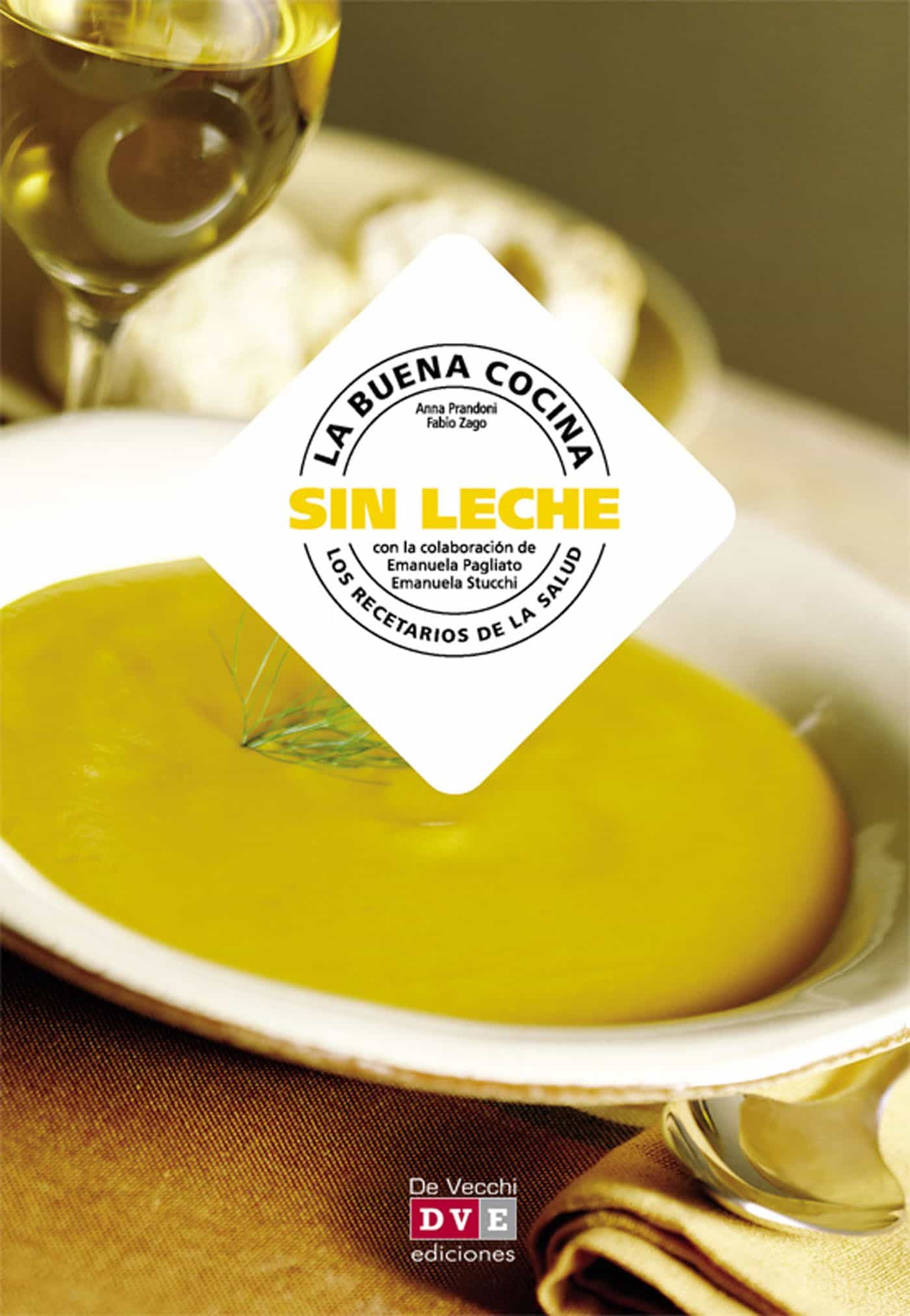 La Buena Cocina Sin Leche