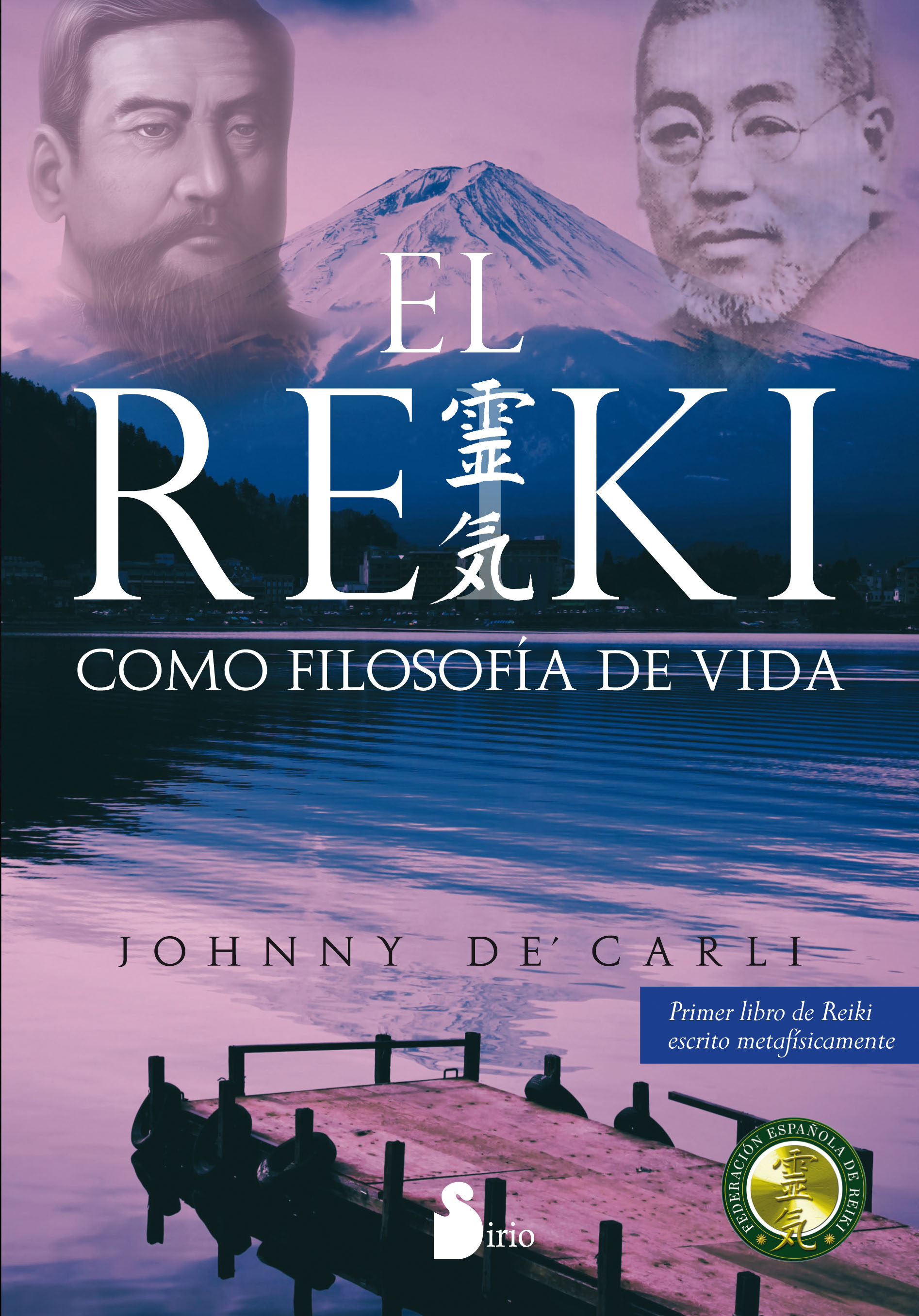 El Reiki Como Filosofia De Vida por Johnny De Carly