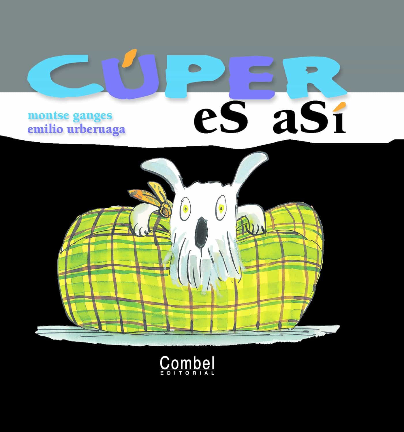 Cuper Es Asi por Montse Ganges