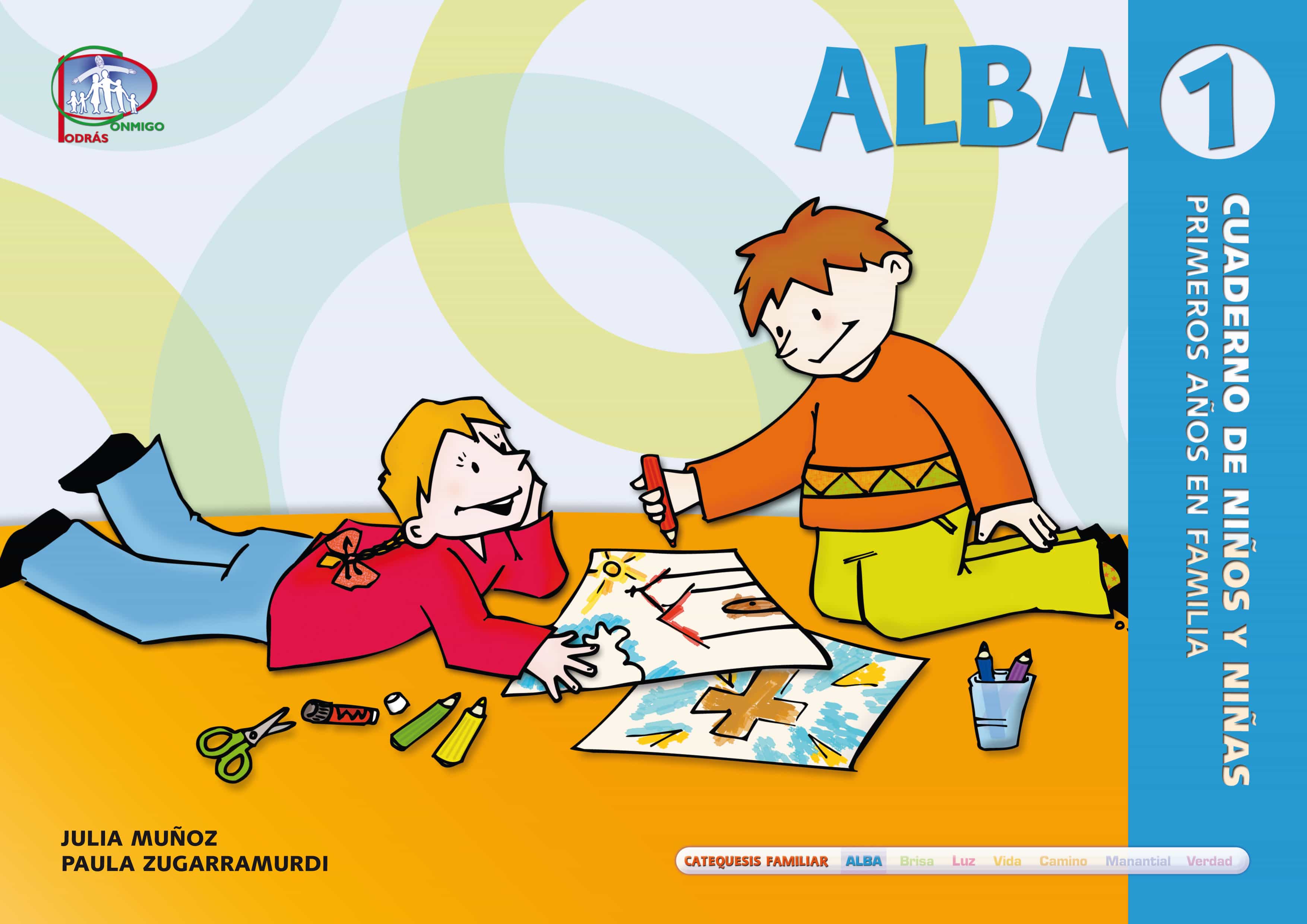 Alba 1: Cuaderno De Niños Y Niñas. Primeros Años En Familia por Julia Muñoz Ferrer