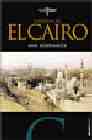 El Cairo: La Ciudad Victoriosa por Max Rodenbeck