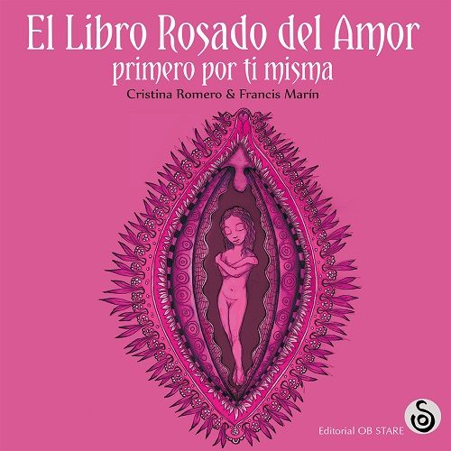 el libro rosado del amor: primero por ti misma-cristina romero miralles-9788494690785