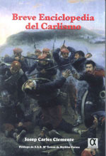 Breve Enciclopedia Del Carlismo por Josep Carles Clemente