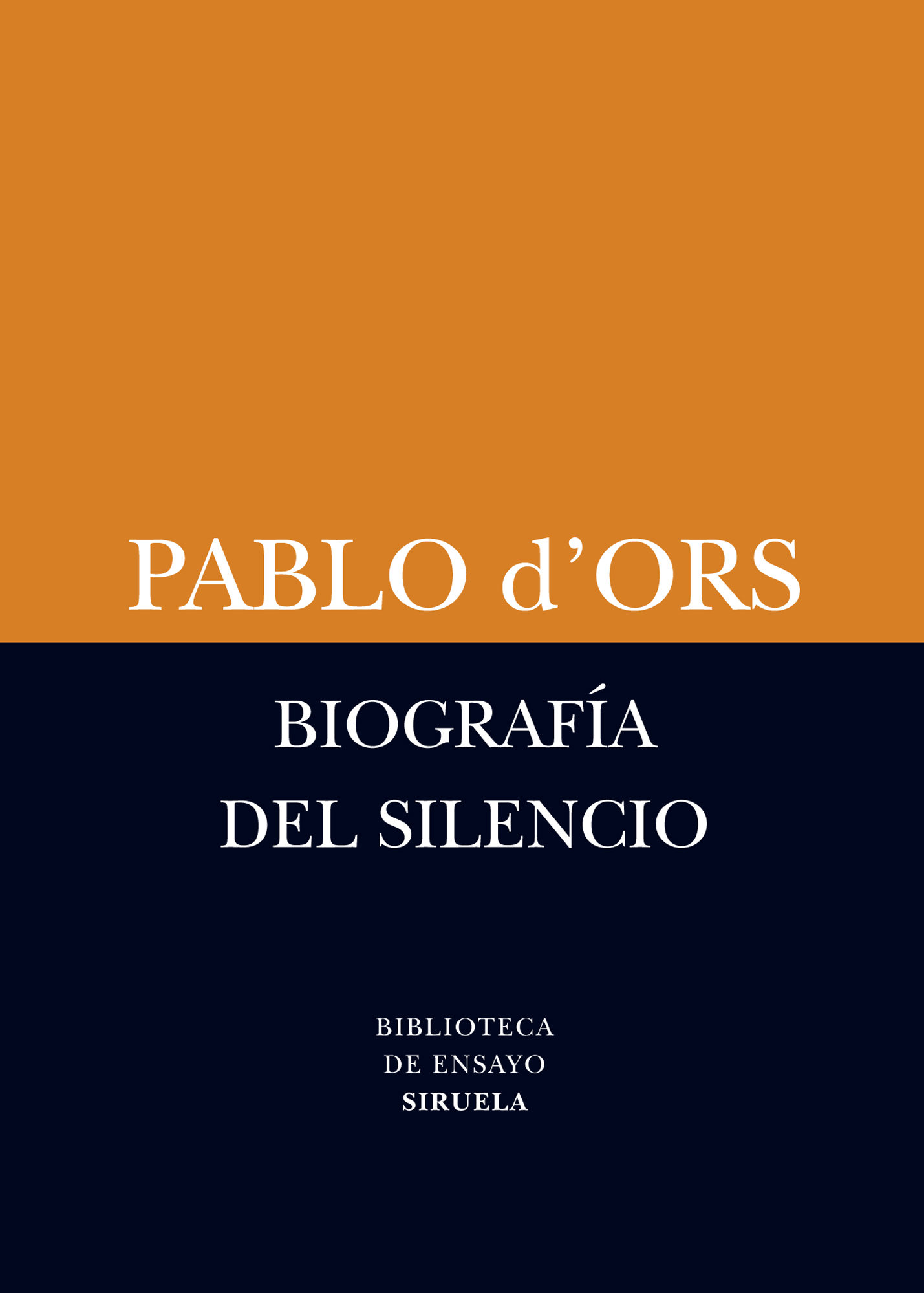 BIOGRAFIA DEL SILENCIO | PABLO D ORS | Comprar Libro 9788498418385