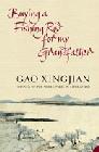 Buying A Fising Rod For Muy Grandfather por Gao Xingjian
