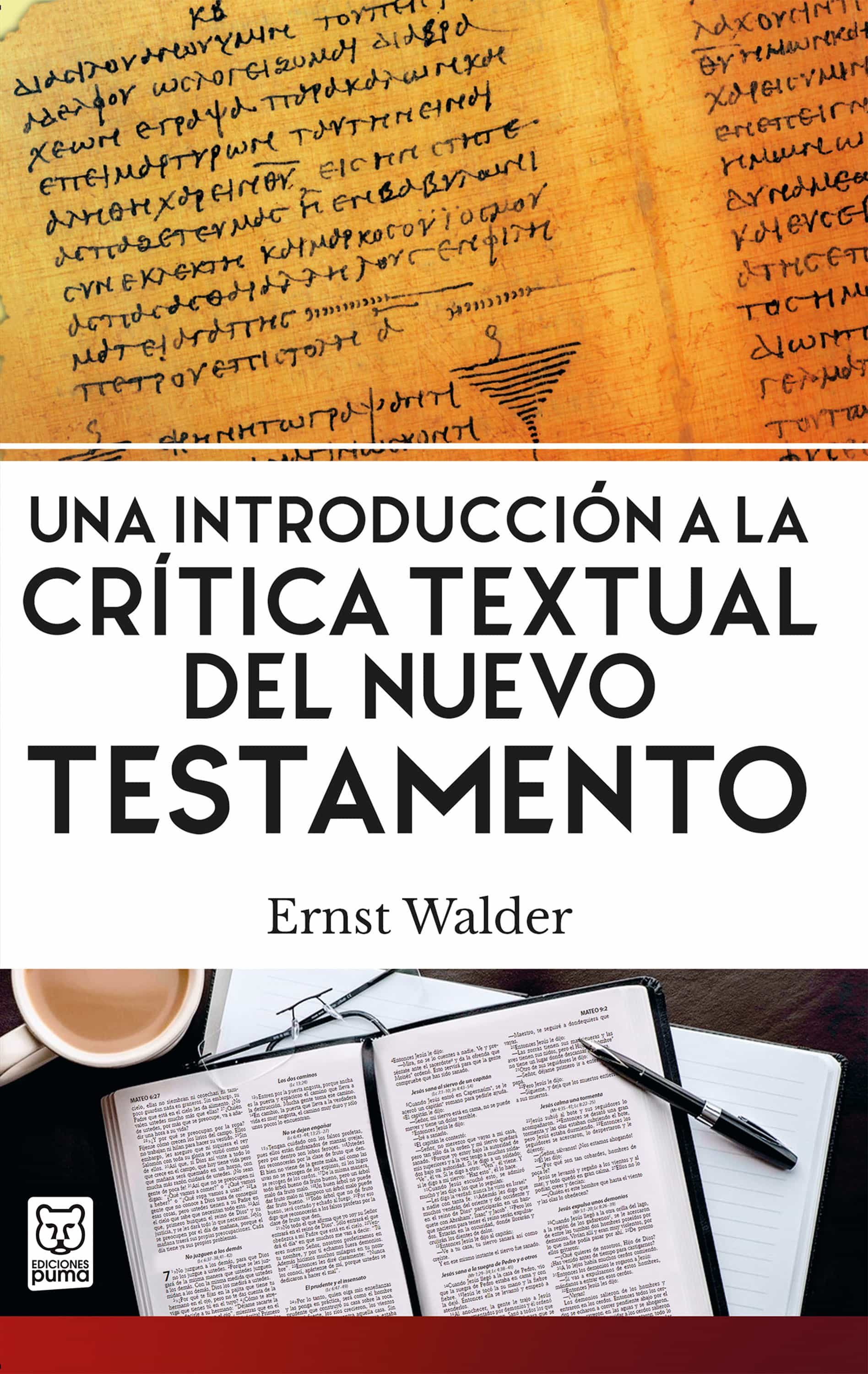 UNA INTRODUCCIÓN A LA CRÍTICA TEXTUAL DEL NUEVO TESTAMENTO EBOOK | ERNST  WALDER | Casa del Libro Colombia