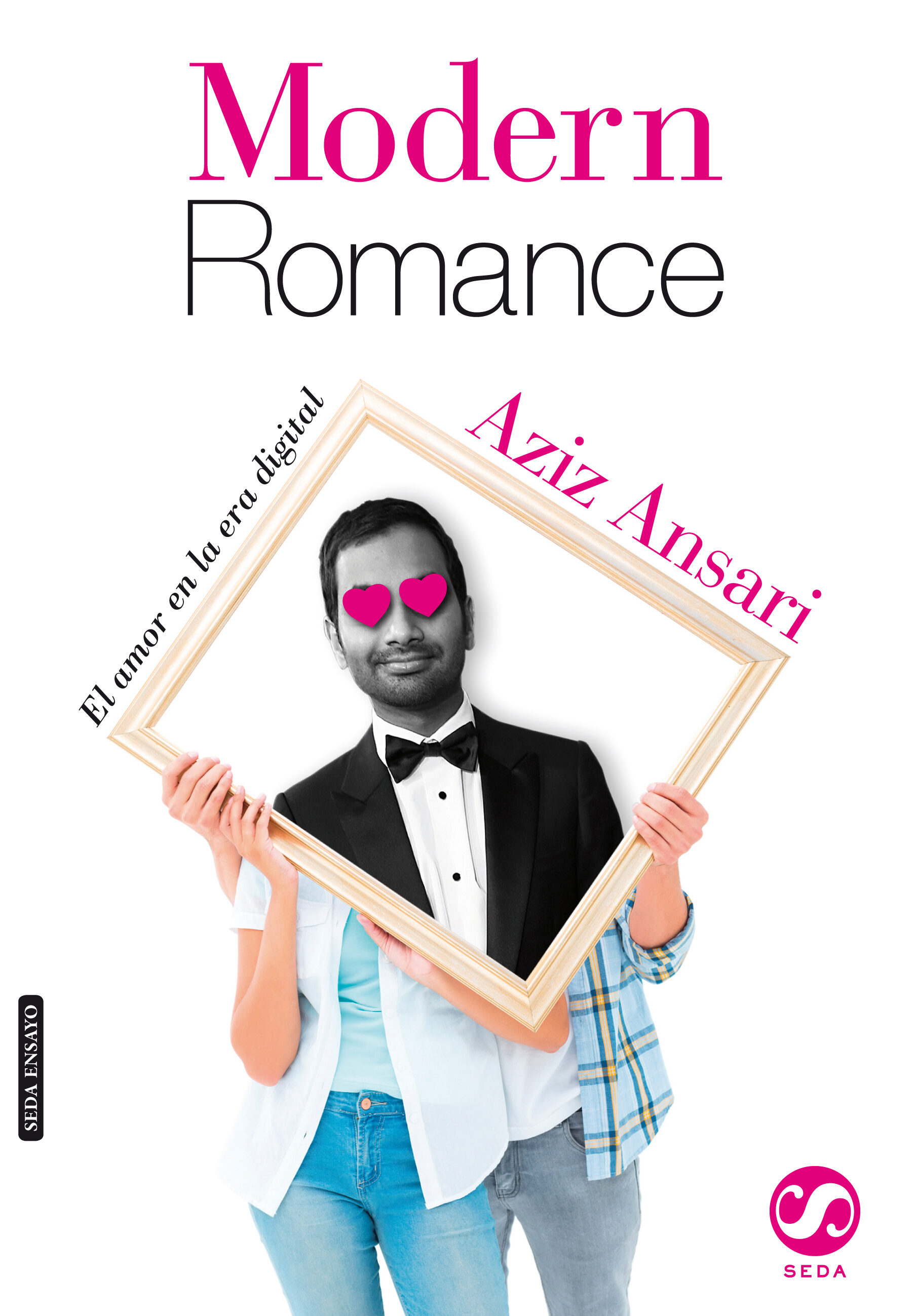 Modern Romance: El Amor En La Era Digital por Aziz Ansari