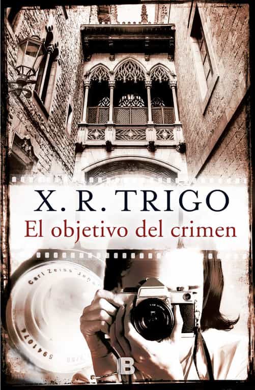 El objetivo del crimen - Xulio Ricardo Trigo Trigo  9788466658195