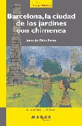 Barcelona, La Ciudad De Los Jardines Con Chimenea por Joan De Deu Prats