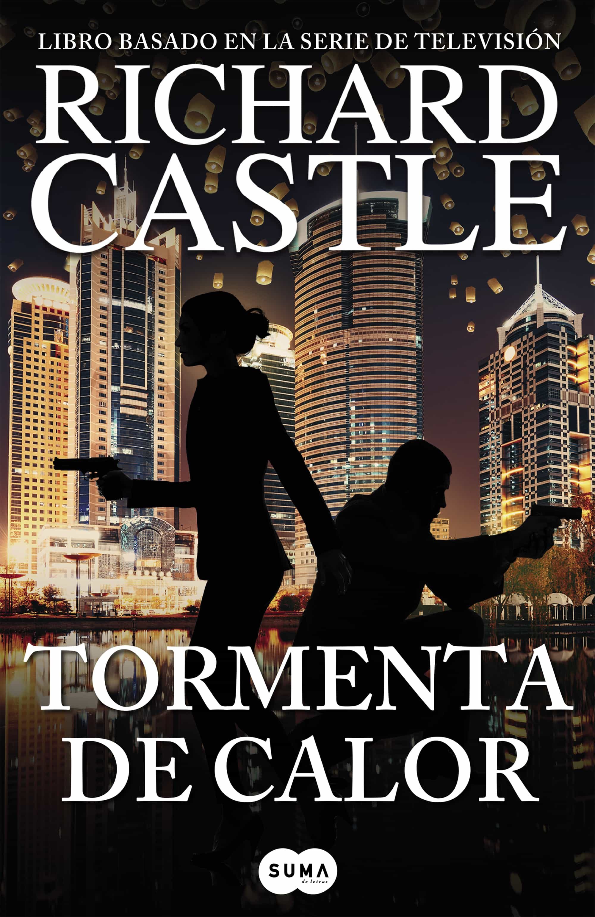 TORMENTA DE CALOR (SERIE CASTLE 9) EBOOK | RICHARD CASTLE