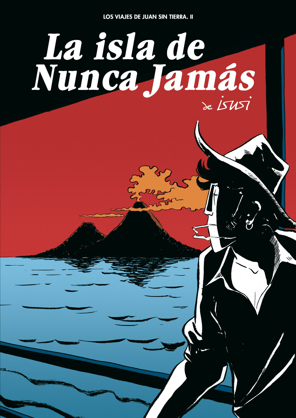 La Isla De Nunca Jamas por Javier De Isusi