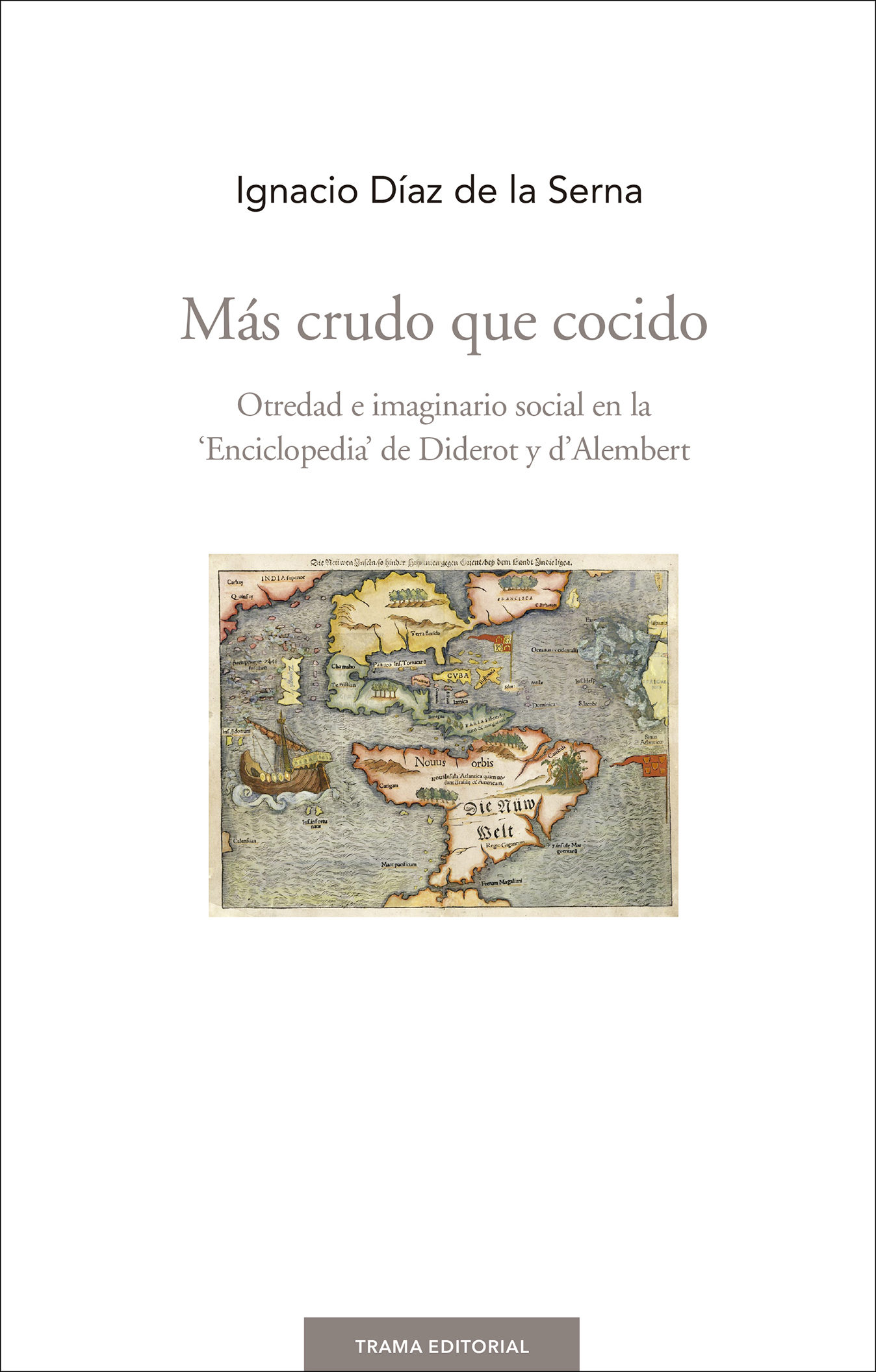 Más Crudo Que Cocido por Ignacio Diaz De La Serna