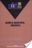 Quimica Industrial Organica por Maria Cinta Vicent Vela;
Silvia Alvarez Blanco;