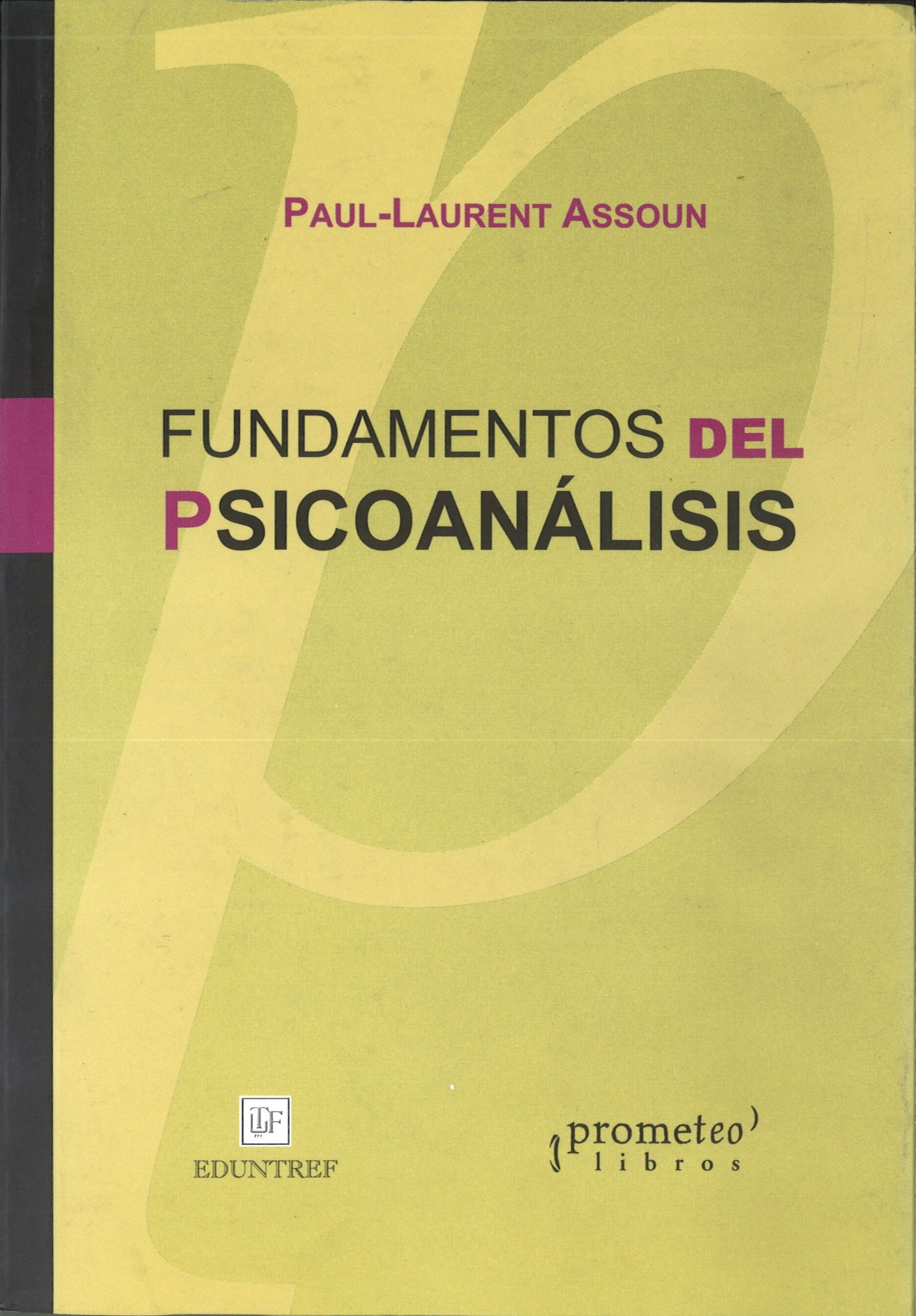 Fundamentos Del Psicoanalisis por Paul-laurent Assoun