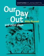 OXFORD PLAYSCRIPTS: OUR DAY OUT AND OTHER PLAYS (NEW OXFORD PLAYSCRIPTS)