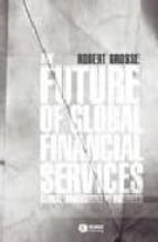 The future of global financial services Descargar ebooks utorrent