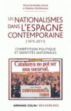 Les nationalismes dans l espagne contemporaine PDF ePub 978-2200280505 por Alicia fernandez garciamathieu petithomme