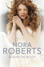álbum de boda (cuatro bodas 1) (ebook)-nora roberts-9788401383205 álbum de boda (cuatro bodas 1) (ebook)-nora roberts-9788401383205