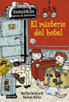 quien lo hizo 1. el misterio del hotel-martin widmark-helena willis-9788408157205 quien lo hizo 1. el misterio del hotel-martin widmark-helena willis-9788408157205