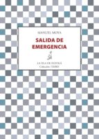 salida de emergencia (ebook)-manuel moya-9788416210305 salida de emergencia (ebook)-manuel moya-9788416210305