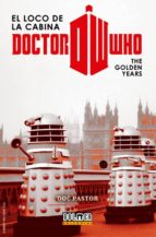 doctor who el loco de la cabina: the golden years-9788416436705 doctor who el loco de la cabina: the golden years-9788416436705