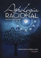 astrología racional - método definitivo (ebook)-fernando carballada-9788416937905 astrología racional - método definitivo (ebook)-fernando carballada-9788416937905