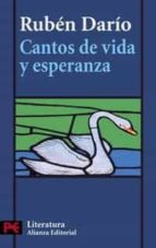 cantos de vida y esperanza-ruben dario-9788420658605 cantos de vida y esperanza-ruben dario-9788420658605