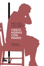 cinco horas con mario-miguel delibes-9788423353705 cinco horas con mario-miguel delibes-9788423353705