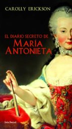 el diario secreto de maria antonieta-carolly eickson-9788432231605 el diario secreto de maria antonieta-carolly eickson-9788432231605