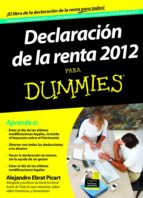 declaración de la renta 2012 para dummies (ebook)-alejandro ebrat picart-9788432901805 declaración de la renta 2012 para dummies (ebook)-alejandro ebrat picart-9788432901805