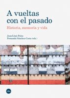 a vueltas con el pasado-joan lluis palos-9788447537105 a vueltas con el pasado-joan lluis palos-9788447537105
