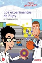 los experimentos de flipy - acuatico --9788466324205 los experimentos de flipy - acuatico --9788466324205