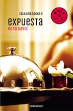 expuesta (solo una noche 2)-kyra davis-9788466330305 expuesta (solo una noche 2)-kyra davis-9788466330305